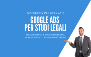 Google Ads per Studi Legali